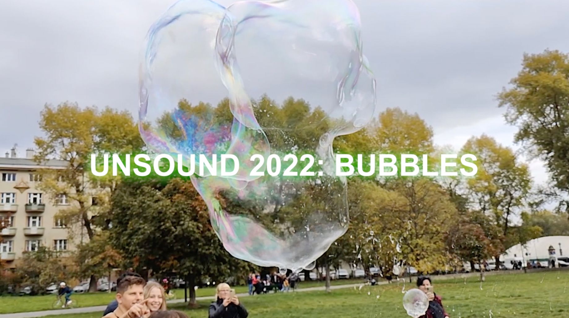 Unsound 2022: BUBBLES - Tour Video "Operation: I ♡ KRK"